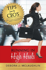Book cover for Running in High Heels: How to Lead with Influence, Impact & Ingenuity