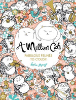 Book cover for A Million Cats: Fabulous Felines to Color Volume 1