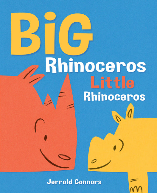 Book cover for Big Rhinoceros, Little Rhinoceros