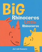 Book cover for Big Rhinoceros, Little Rhinoceros