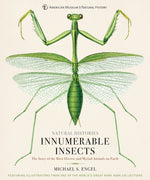 Book cover for Innumerable Insects: The Story of the Most Diverse and Myriad Animals on Earth