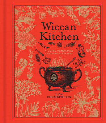 Book cover for Wiccan Kitchen: A Guide to Magical Cooking & Recipes Volume 7