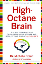 Book cover for High-Octane Brain: 5 Science-Based Steps to Sharpen Your Memory and Reduce Your Risk of Alzheimer's