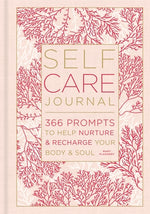 Book cover for Self-Care Journal: 366 Prompts to Help Nurture & Recharge Your Body & Soul Volume 9