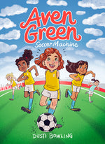 Book cover for Aven Green Soccer Machine: Volume 4