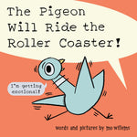 Book cover for The Pigeon Will Ride the Roller Coaster!