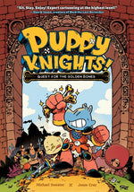 Book cover for Puppy Knights: Quest for the Golden Bones: Volume 1