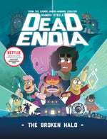 Book cover for Deadendia: The Broken Halo: Volume 2