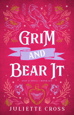 Book cover for Grim and Bear It: Stay a Spell Book 6 Volume 6