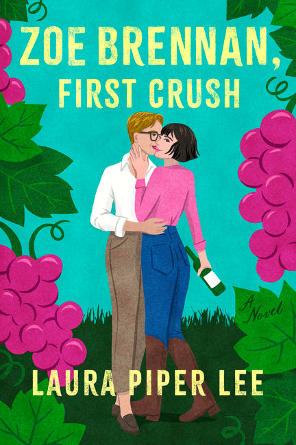 Book cover for Zoe Brennan, First Crush: A Spicy Sapphic Rom-Com