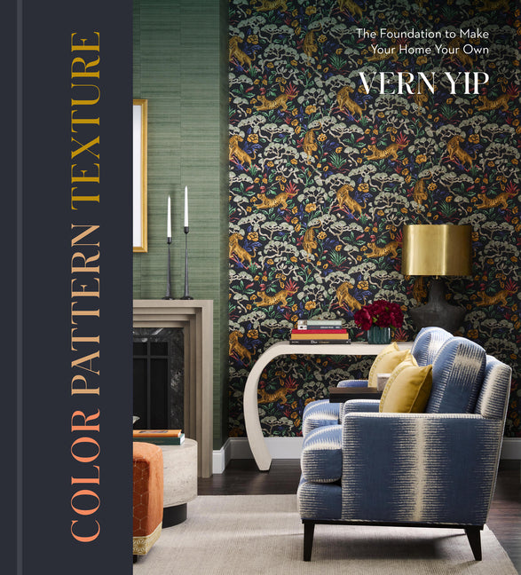Book cover for Color Pattern Texture: The Foundation to Make Your Home Your Own