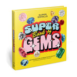 Book cover for Super Smalls Super Book of Gems: Birthstone Magic, Science, Facts, and Fun