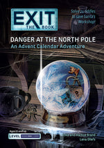 Book cover for Exit: The Book - Danger at the North Pole: An Advent Calendar Adventure (Co-Edition)