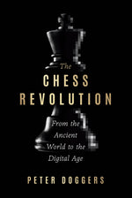 Book cover for Chess Revolution: From the Ancient World to the Digital Age