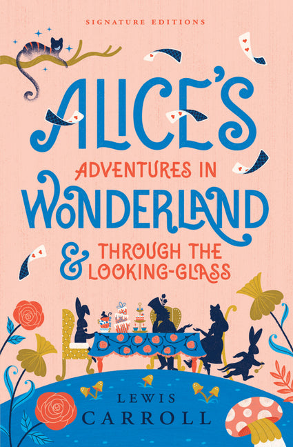 Book cover for Alice's Adventures in Wonderland & Through the Looking-Glass