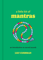 Book cover for Little Bit of Mantras: An Introduction to Sacred Sounds (Reissue)