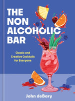 Book cover for Nonalcoholic Bar: Classic and Creative Cocktails for Everyone