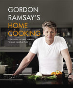 Book cover for Gordon Ramsay's Home Cooking: Everything You Need to Know to Make Fabulous Food