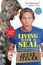 Book cover for Living with a Seal: 31 Days Training with the Toughest Man on the Planet