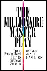 Book cover for The Millionaire Master Plan: Your Personalized Path to Financial Success
