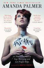 Book cover for The Art of Asking: How I Learned to Stop Worrying and Let People Help