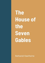 Book cover for The House of the Seven Gables