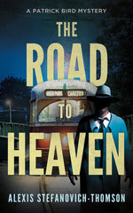Book cover for Road to Heaven: A Patrick Bird Mystery
