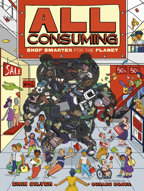Book cover for All Consuming: Shop Smarter for the Planet