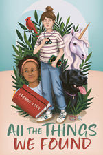Book cover for All the Things We Found