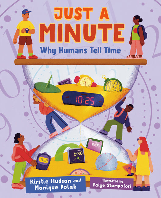 Book cover for Just a Minute: Why Humans Tell Time