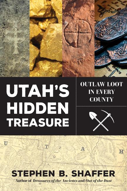 Book cover for Utah's Hidden Treasure: Outlaw Loot in Every County