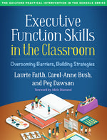 Book cover for Executive Function Skills in the Classroom: Overcoming Barriers, Building Strategies