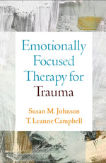 Book cover for Emotionally Focused Therapy for Trauma