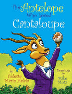 Book cover for Antelope Who Loved Cantaloupe