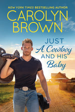 Book cover for Just a Cowboy and His Baby