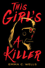 Book cover for This Girl's a Killer
