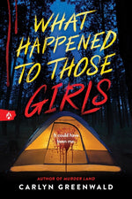 Book cover for What Happened to Those Girls