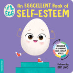 Book cover for Little Egg: An Eggcellent Book of Self-Esteem