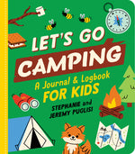 Book cover for Let's Go Camping: A Journal and Logbook for Kids