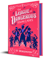 Book cover for League of Dangerous Young Ladies (Deluxe Edition)