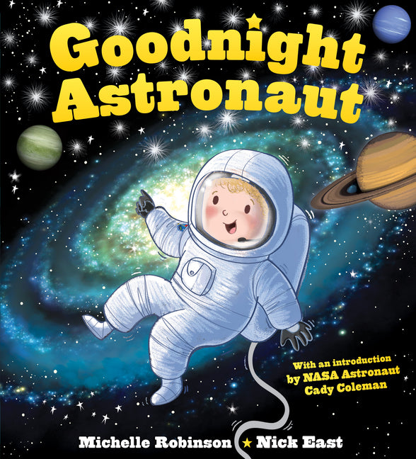 Book cover for Goodnight Astronaut: The Perfect Bedtime Book!