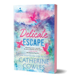 Book cover for Delicate Escape (Deluxe Edition) (Special)