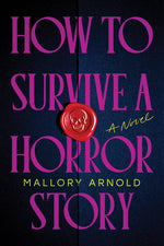 Book cover for How to Survive a Horror Story (Standard Edition)