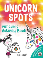 Book cover for Unicorn Spots: Pet Clinic Activity Book