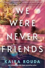 Book cover for We Were Never Friends