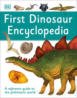 Book cover for First Dinosaur Encyclopedia