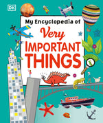 Book cover for My Encyclopedia of Very Important Things: For Little Learners Who Want to Know Everything