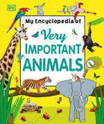 Book cover for My Encyclopedia of Very Important Animals