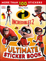 Book cover for Ultimate Sticker Book: Disney Pixar: The Incredibles 2