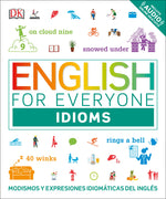 Book cover for English for Everyone: Idioms: Modismos Y Expresiones Idiomáticas del Inglés